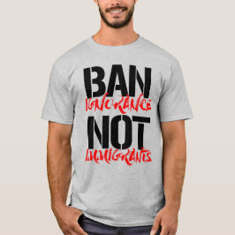CAMISETA IGNORÂNCIA DE PROIBIÇÃO NÃO IMIGRANTES