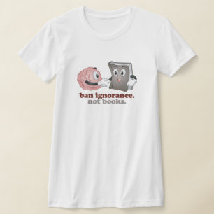 Camiseta Ignorância de Proibição Não Livros
