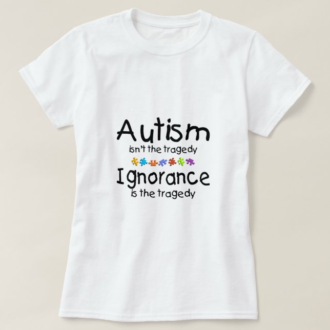 Camiseta Ignorância do autismo (Frente do Design)