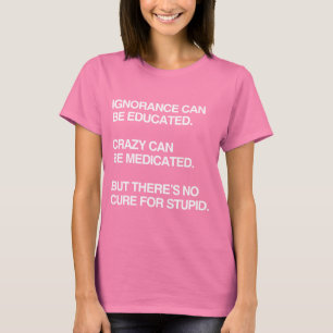 CAMISETA IGNORÂNCIA PODE SER EDUZIDA