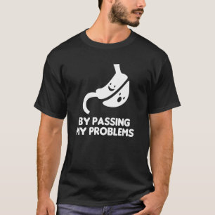 Camiseta Ignorando Meu Problema Cirurgia Bariátrica Sur Gás