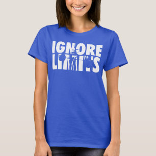 Camiseta IGNORAR LIMITES - Motivação de elevação de peso fe