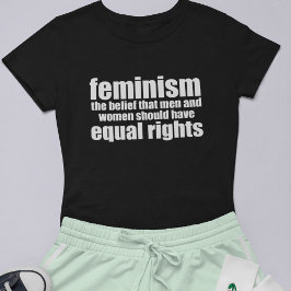 Camiseta Igualdade de Direitos das Mulheres Definição Femin