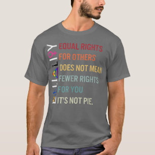 Camiseta igualdade de direitos para outros não significa me