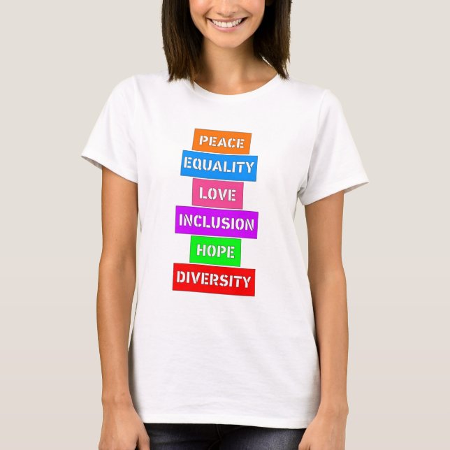 Camiseta Igualdade de Paz Inclusão Esperança Amor Diversida (Frente)