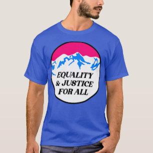 Camiseta Igualdade E Justiça Para Todos