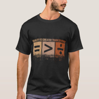 Camiseta Igualdade é Maior que Divisão Mês da História Negr