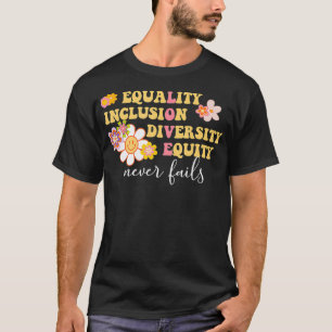Camiseta Igualdade, Inclusão, Diversidade, Amor Equitativo 