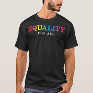 Camiseta Igualdade LGBT para Todos os Lésbicos Orgulho gay