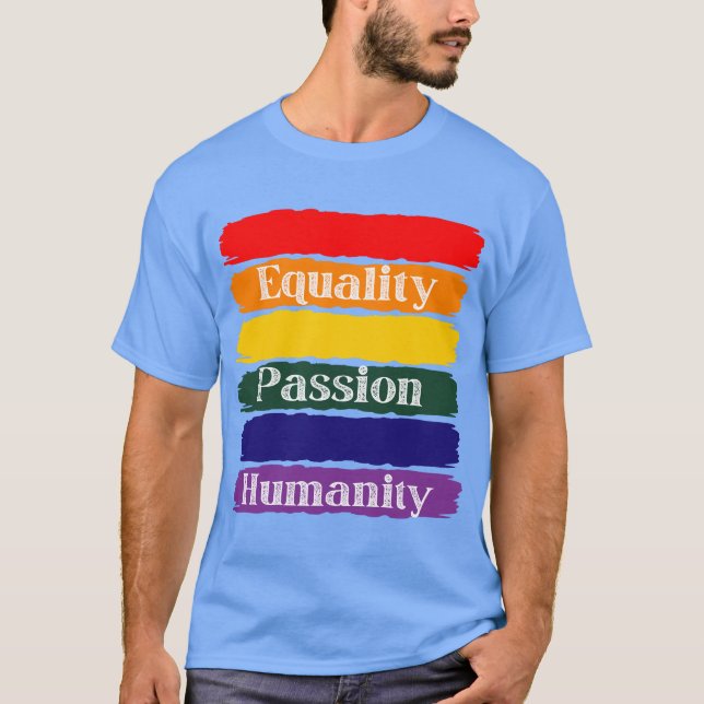 Camiseta Igualdade, paixão, humanidade (Frente)