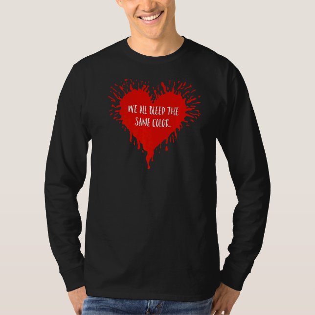 Camiseta Igualdade Que Todos Tivemos De Ouvir A Mesma Cor (Frente)