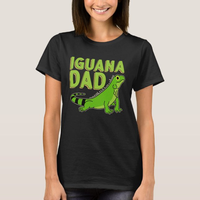Camiseta Iguana  Dad Reptiles Pet Lizards Reptile Owner Gra (Frente)