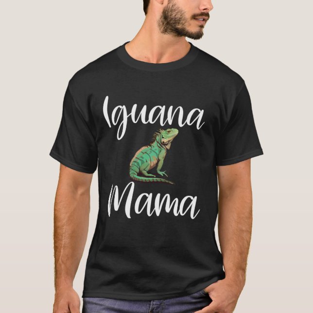 Camiseta Iguana Mama  Iguana Mom Iguana Lizard Pet Reptile  (Frente)