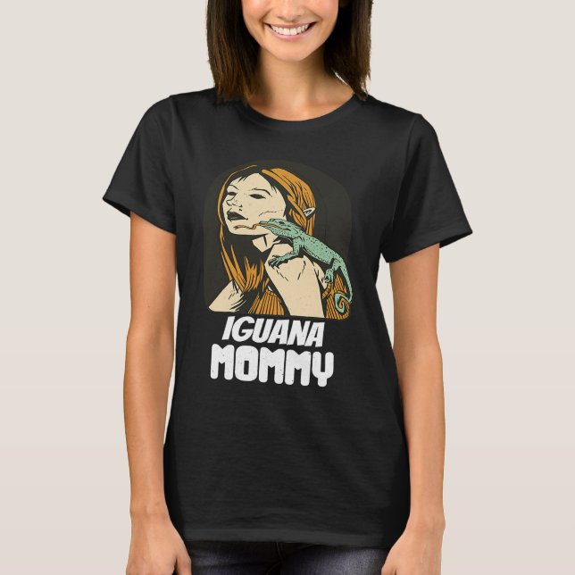 Camiseta Iguana Mommy  Iguana Mom Iguana Lizard Pet Reptile (Frente)