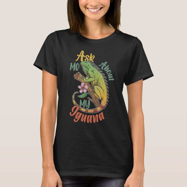 Camiseta Iguana Reptiles Lizard Pet Terrarium 10 (Frente)