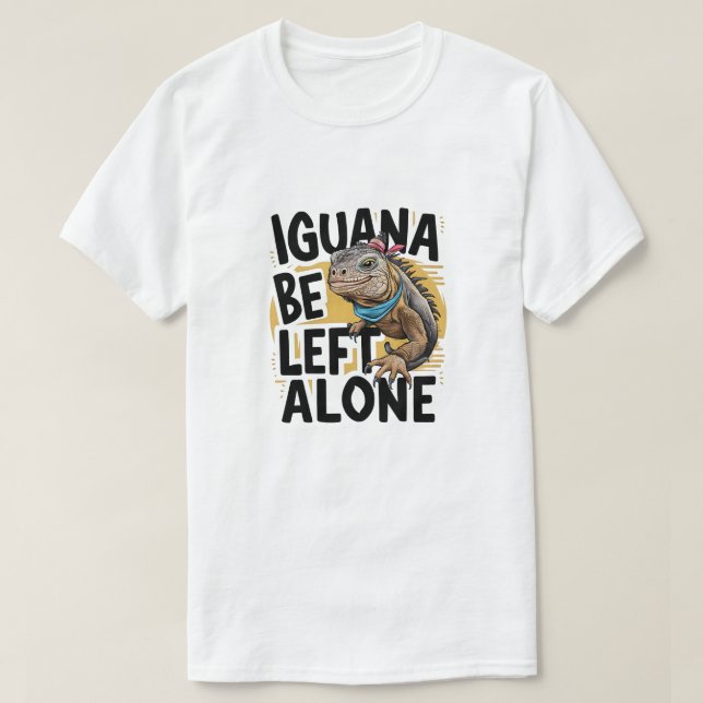 Camiseta Iguana Seja Deixada Sozinha (Frente do Design)