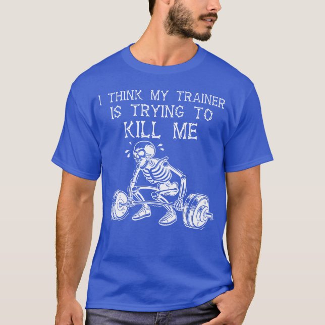 Camiseta Ihink Myrainer Isryingo Kill Me Skeleton Gym Worko (Frente)