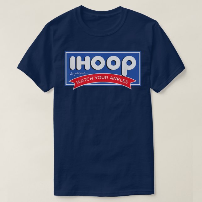 Camiseta IHOOP, Por Favor, Cuidado Com O Seu Ankles Engraça (Frente do Design)