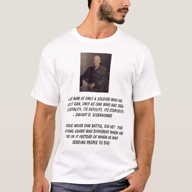 Camiseta Ike, eu deio a guerra como somente um soldado que (Frente)