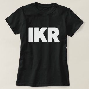 Camiseta IKR   Texto Slang T-Shirt