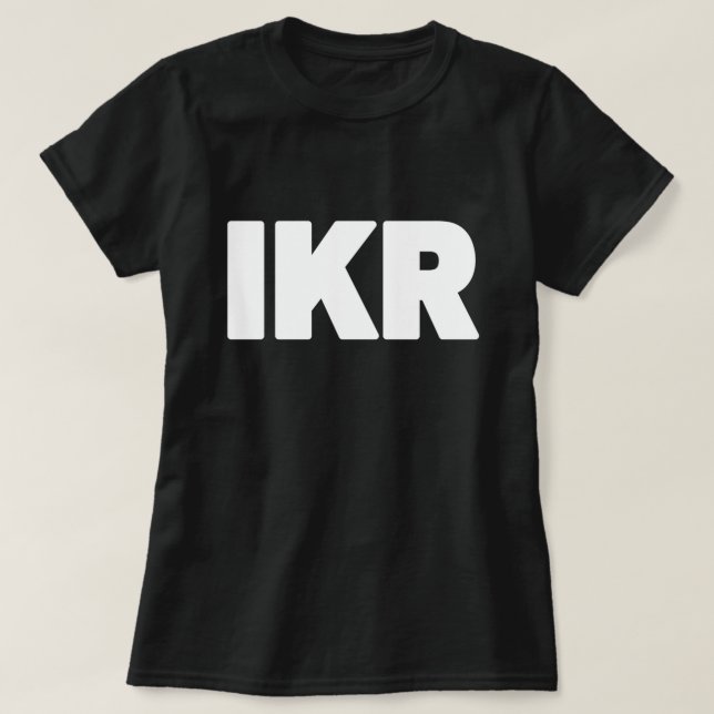 Camiseta IKR | Texto Slang T-Shirt (Frente do Design)