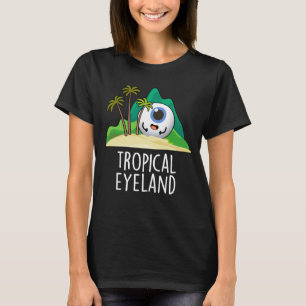 Camiseta Ilha Funny Tropical Olho-Terra Engraçado Pun Dark