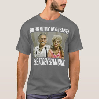 Camiseta Ill Be Forever Mackin