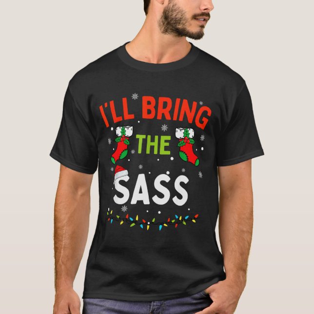 Camiseta I'll Bring The S Funny Family Matching Christmas  (Frente)