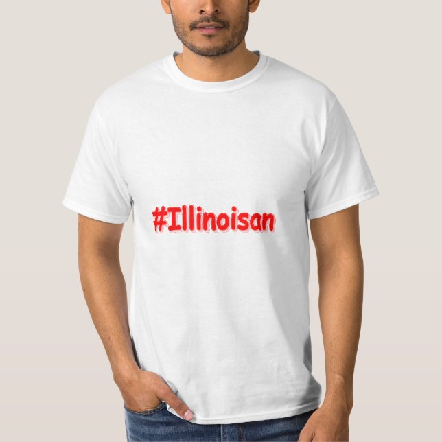 Camiseta "#Illinoisano " Design bonito. Comprar Agora (Frente)
