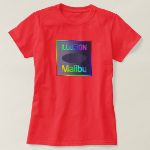 Camiseta "ILLUSION Malibu"! Camiseta