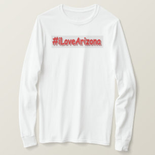 Camiseta "#iLoveArizona " Design bonito. Compre agora