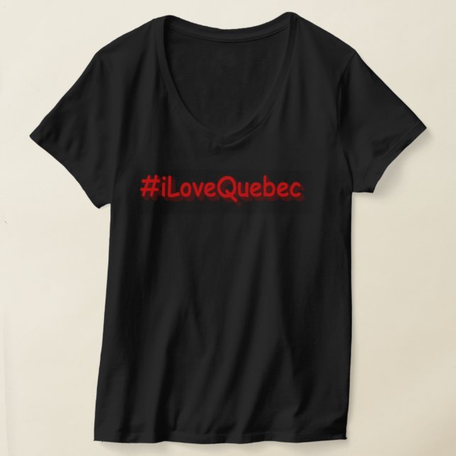 Camiseta "#iLoveQuebec " Design bonito. Comprar Agora (Postura )