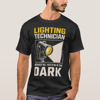 Camiseta Iluminação de palco de teatro Be In The Dark Tech