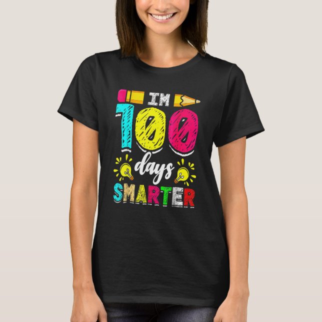 Camiseta I'm 100 Days Smarter Student 100th School Day Chal (Frente)