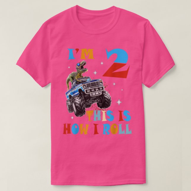 Camiseta I'm 2 This Is How I Roll Monster Truck 2nd Birthda (Frente do Design)