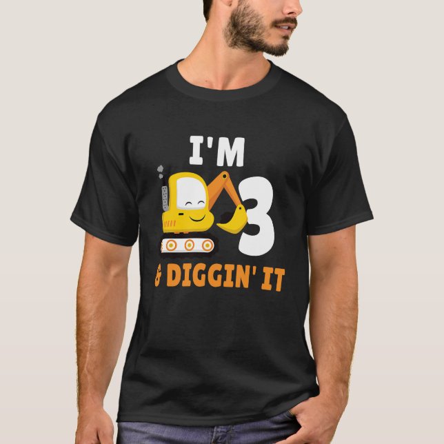 Camiseta I'm 3 And Digging It 3nd Birthday Party Constructi (Frente)