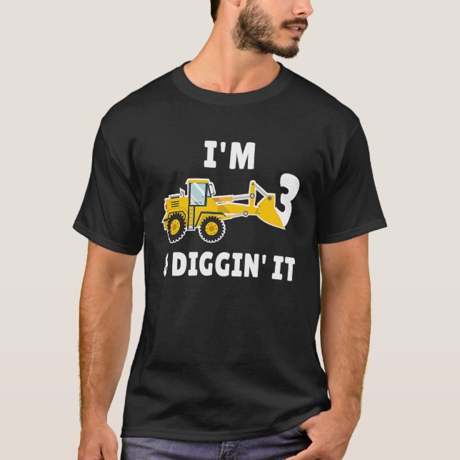 Camiseta I'm 3 And Digging It 3nd Birthday Party Constructi (Frente)