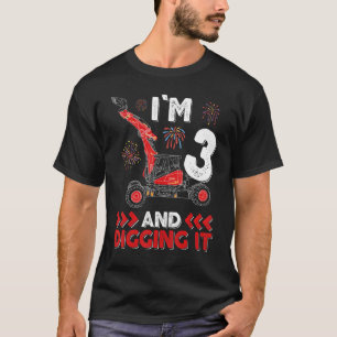 Camiseta Im 3 e cavando, eu tenho 3 anos e cavando um escav