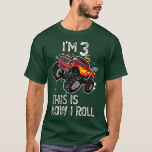 Camiseta I'm 3 This Is How I Roll 3rd Birthday Monster Truc