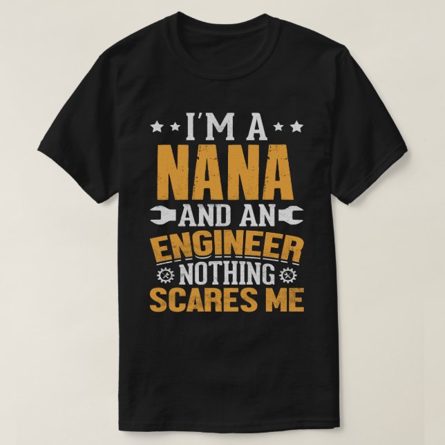 Camiseta I'm A AUNT And An Engineer Nothing Scares Me (Frente do Design)