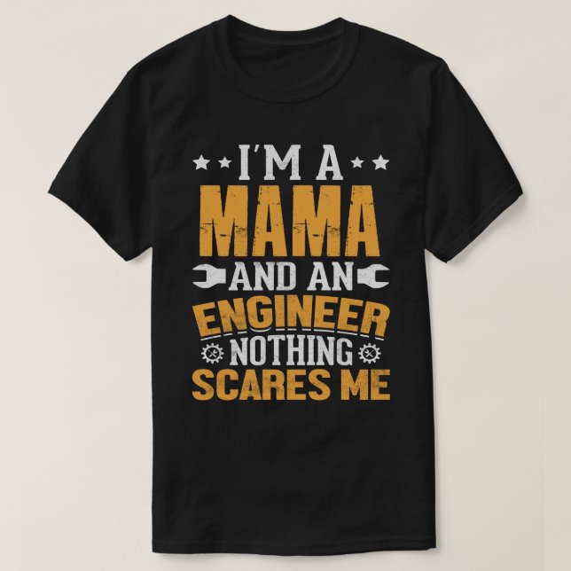 Camiseta I'm A AUNT And An Engineer Nothing Scares Me (Frente do Design)