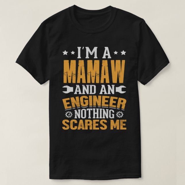 Camiseta I'm A AUNT And An Engineer Nothing Scares Me (Frente do Design)