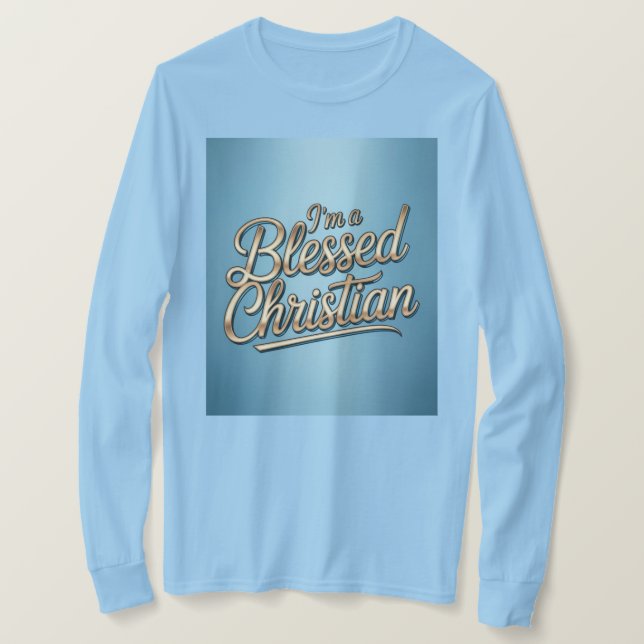Camiseta I'm A Blessed Christian Blue T-Shirt (Frente do Design)