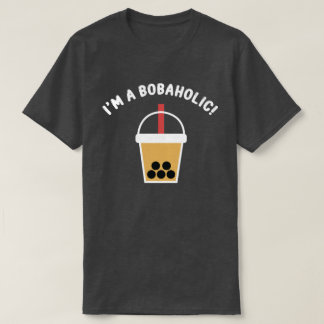 Camiseta I'm A Bobaholic! | Boba Tea | Bubble Tea | T-Shirt