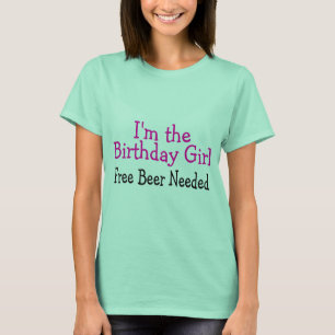 Camiseta Im a cerveja livre da menina do aniversário