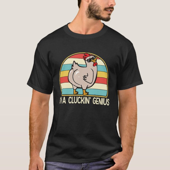 Camiseta Im a Cluckin Genius  Chicken  Farmer for Women Men (Frente)