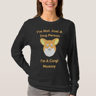 Camiseta Im A Corgi Mommy