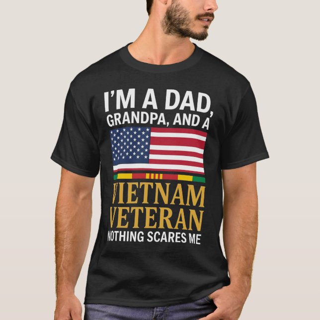 Camiseta I'm A Dad Grandpa and A Vietnam Veteran Nothing (Frente)