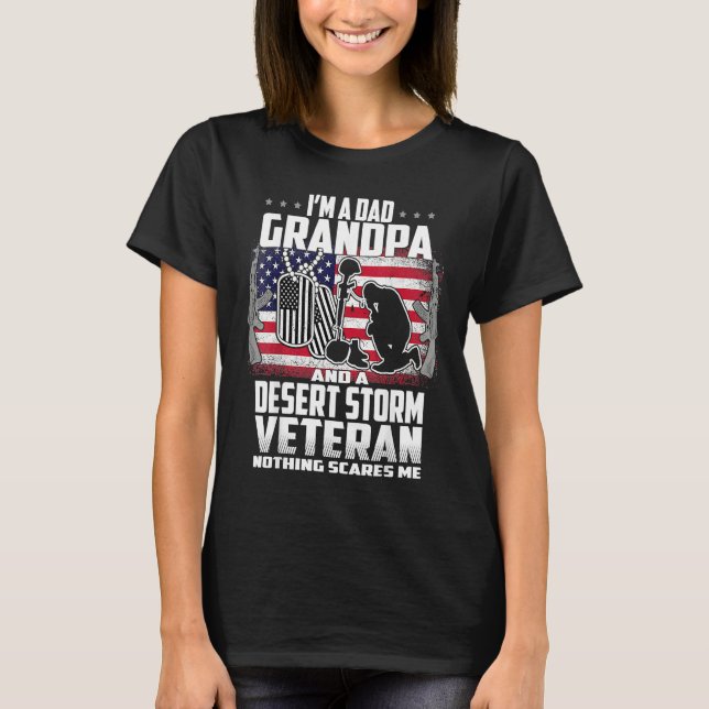 Camiseta I'm A Dad Grandpa And Desert Storm Veteran Nothing (Frente)