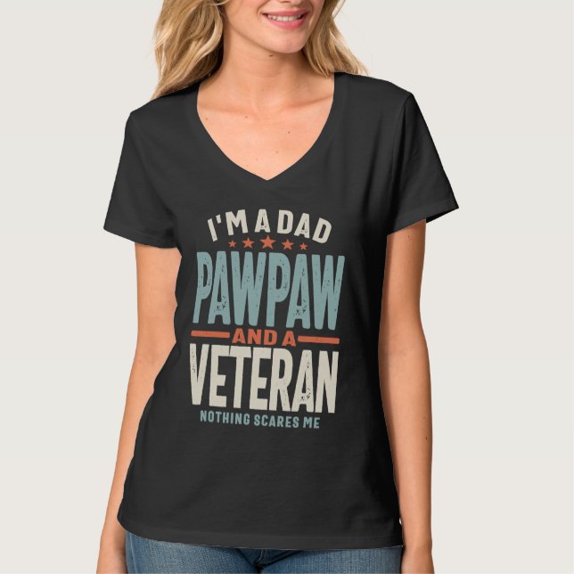 Camiseta I'm a Dad Pawpaw and a Veteran (Frente)
